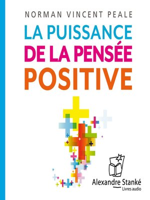 cover image of La puissance de la pensée positive